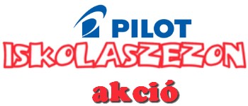PILOT akció PILOT akció